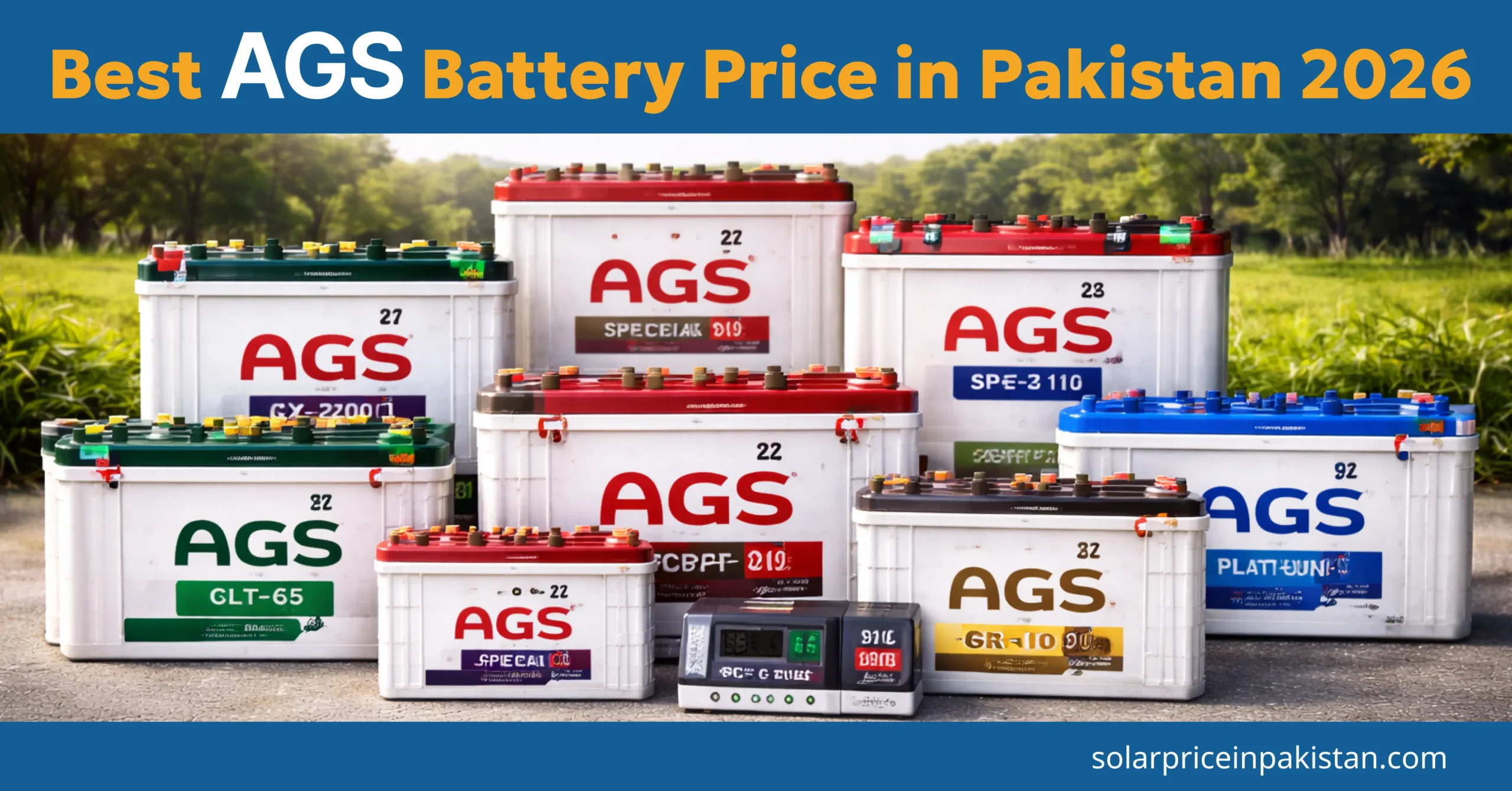 Best AGS Battery Price in Pakistan 2026 – Updated Guide 1 AGS Battery Price in Pakistan 2026