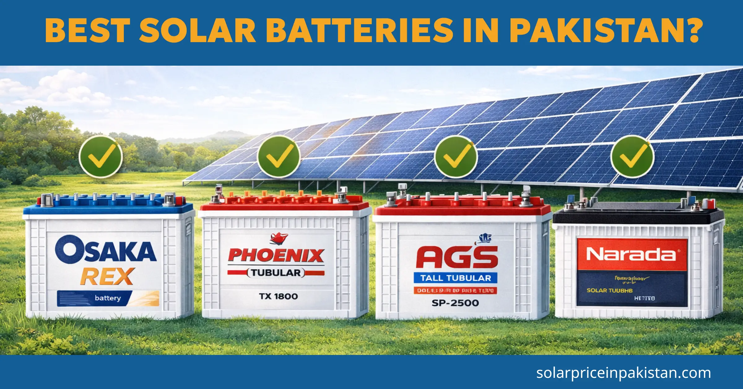 Best Solar Batteries in Pakistan