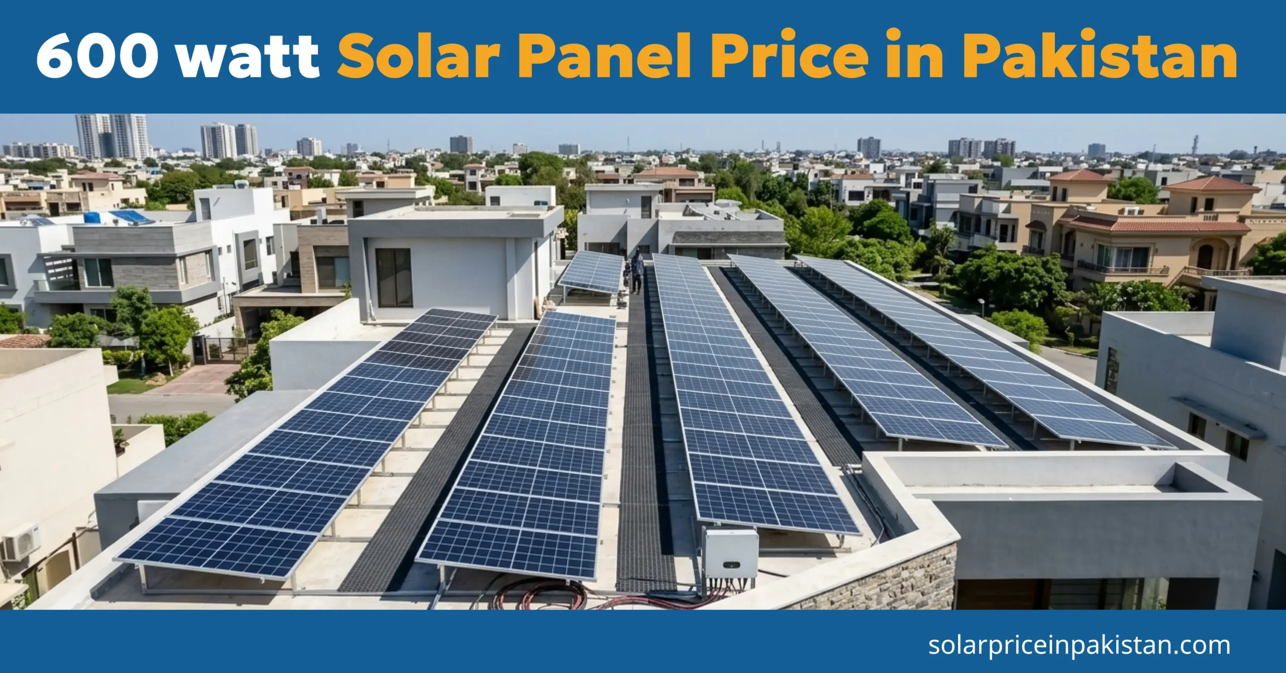 Slash Your Electricity Bills: 600 Watt Solar Panel Price in Pakistan 2026 1 600 watt solar panel price in Pakistan